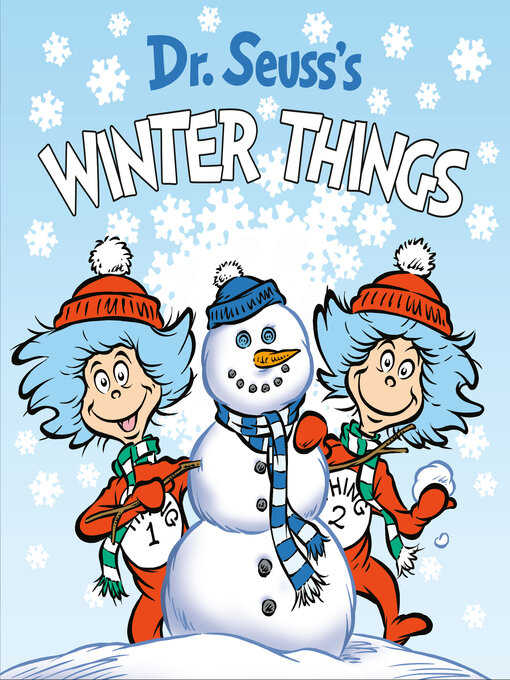 Title details for Dr. Seuss's Winter Things by Dr. Seuss - Wait list